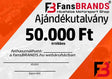 Ajándékutalvány 50.000 Ft - FansBRANDS®