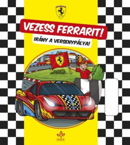 Vezess Ferrarit! Irány a versenypálya - Könyv - FansBRANDS®
